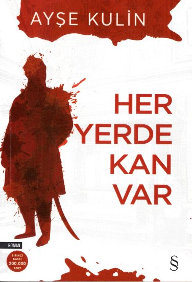 Her Yerde Kan Var - Ayse Kulin