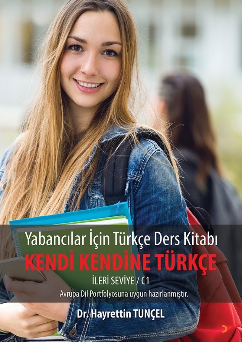 Yabancilar Icin Turkce Ders Kitabi - Ileri Seviye C1