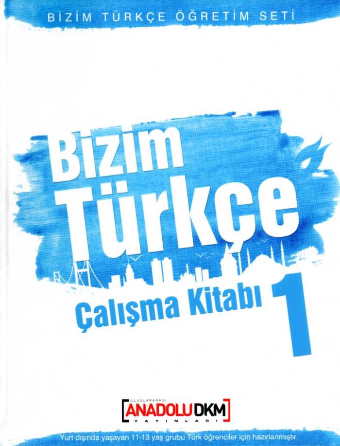 Bizim Turkce 1 Calisma Kitabi Bizim Turkce 1 Calisma Kitabi