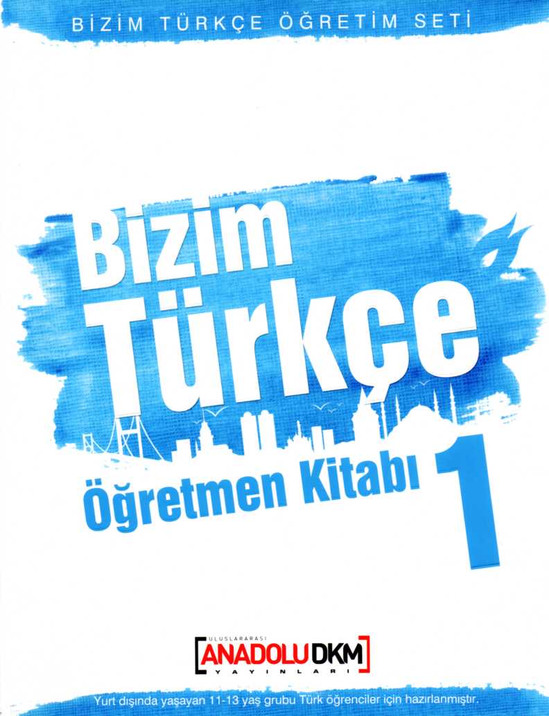 Bizim Turkce 1 Ogretmen Kitabi