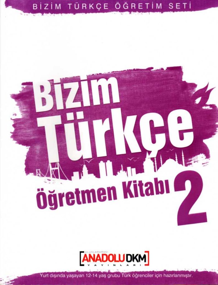Bizim Turkce 2 Ogretmen Kitabi Bizim Turkce 2 Ogretmen Kitabi