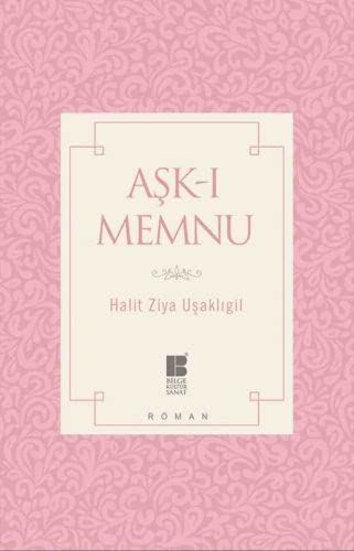 Ask - i Memnu - Halid Ziya Usakligil