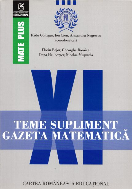 Teme Supliment Gazeta Matematica - Clasa a XI-a (2011-2016)