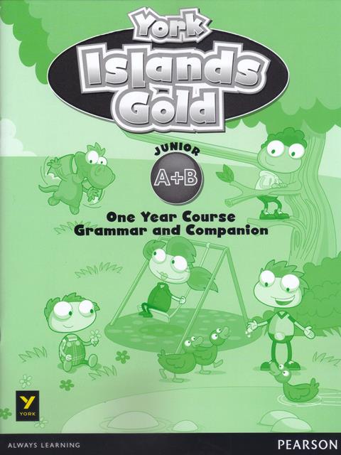 York Islands Gold Junior A+B  One Year Course Grammar and Companion