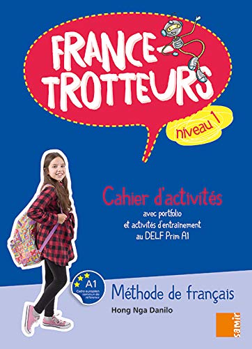 France-Trotteurs 1 Cahier d'activites Nouvelle Edition