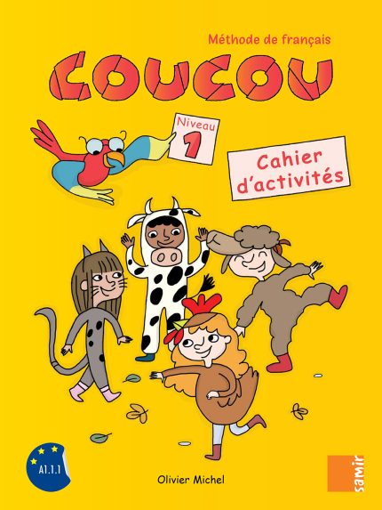 Coucou Niveau 1 Cahier d'activites
