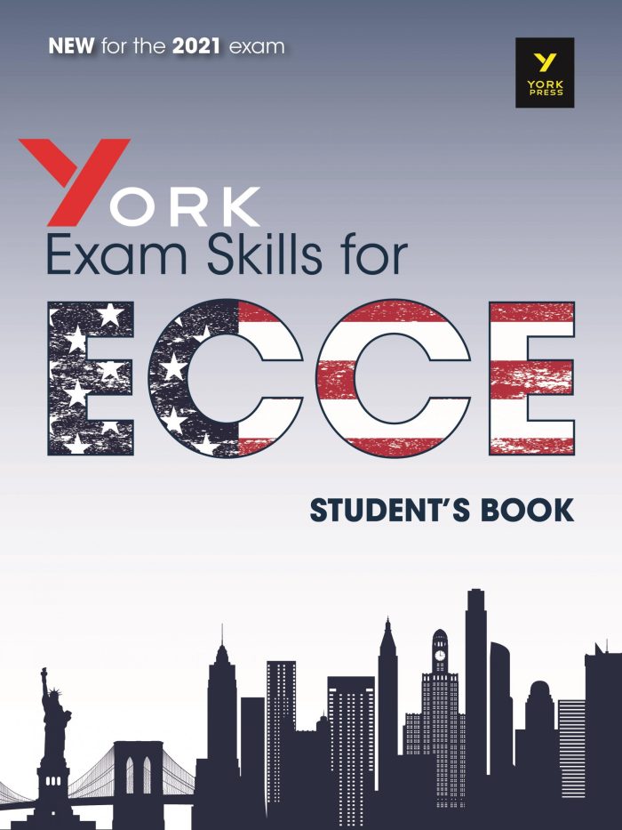 YORK Exam Skills for ECCE Student's Book for the 2021 exam YORK Exam Skills for ECCE Student's Book for the 2021 exam