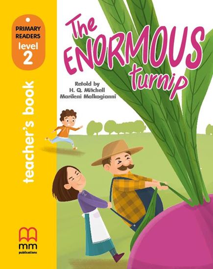 The Enormous Turnip Primary Level 2  Teacher's Book with CD