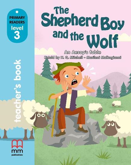 The Shepherd Boy and the Wolf Primary Readers Level 3 Teacher's Book with CD
