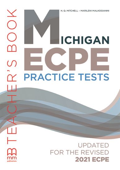 Michigan ECPE Practice Tests Teacher's Book (Updated for the revised 2021 ECPE)