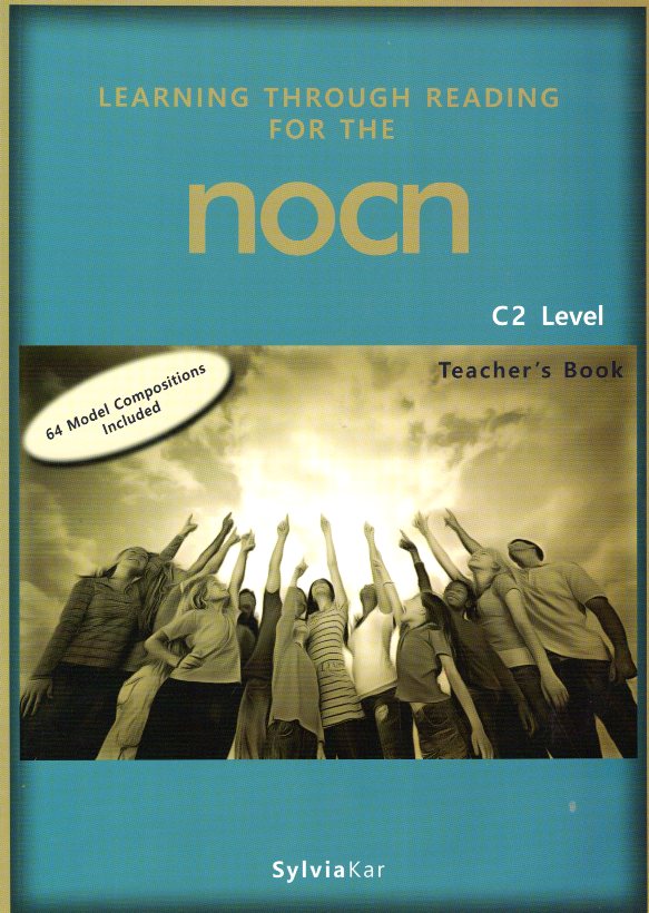 Learning Through Reading for the NOCN C2 Teacher's Book