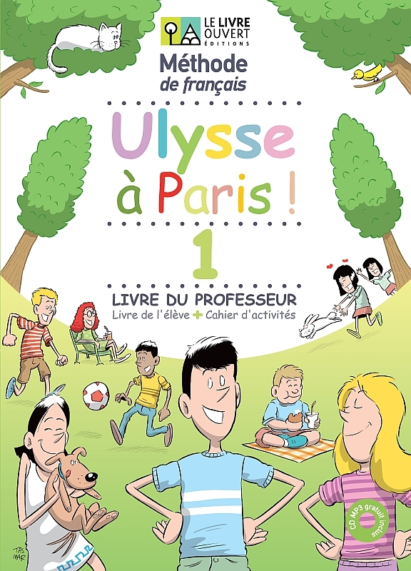 Ulysse a Paris 1 Livre du professeur Livre de l’eleve + Cahier d’activites