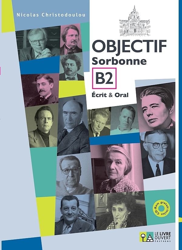 Objectif Sorbonne B2 Ecrit & Oral Inclus CD-Rom
