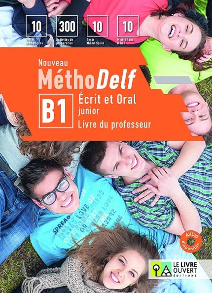 Nouveau Methodelf B1 Ecrit et Oral Junior Livre du Professeur Audio disponible