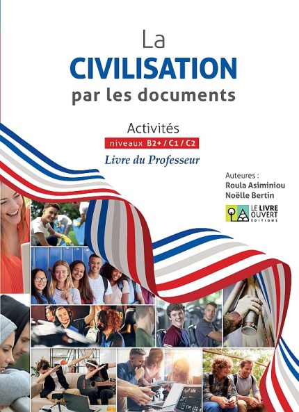 La civilisation par les documents Livre du professeur