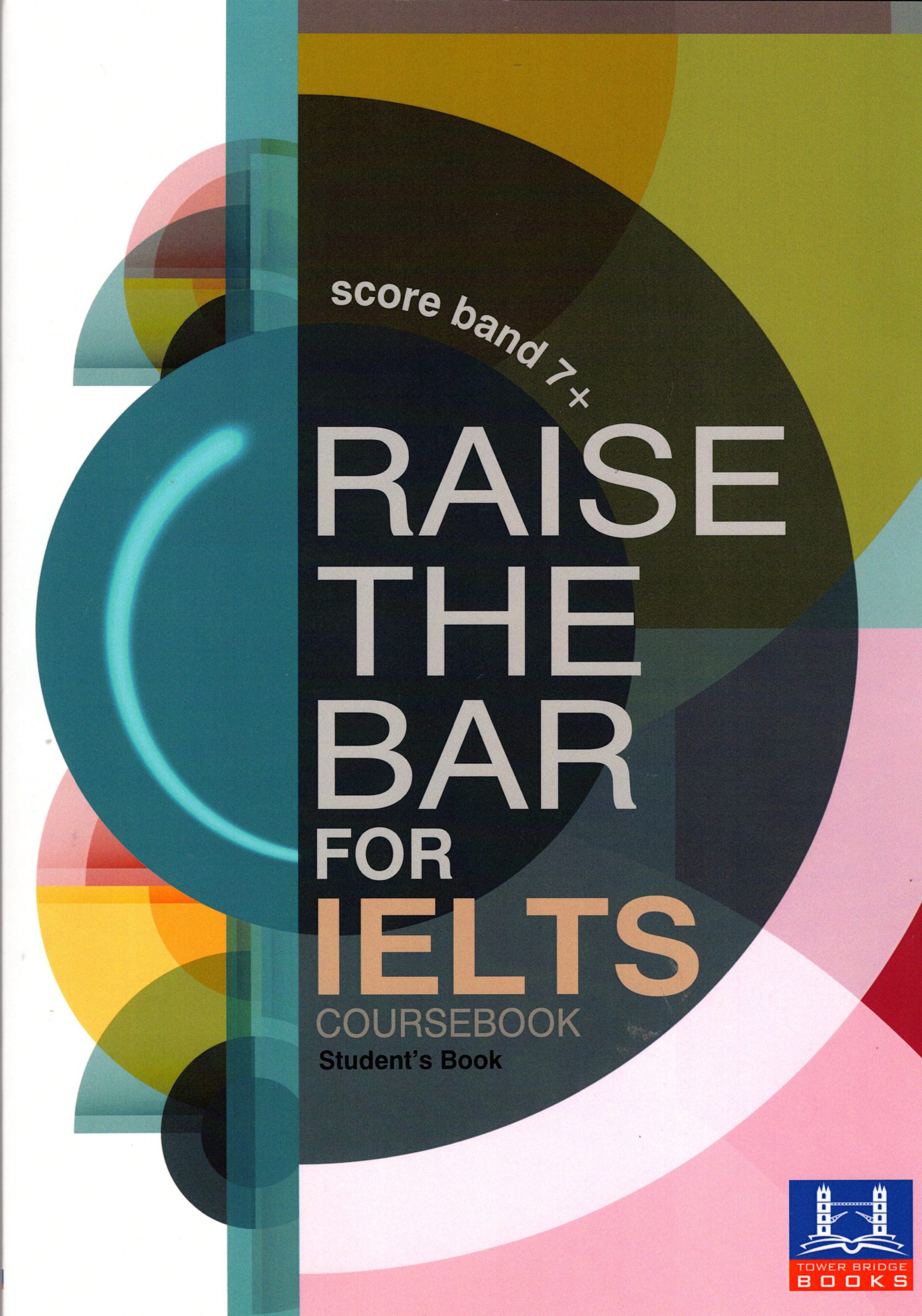 Raise the Bar for IELTS Coursebook Student's Book