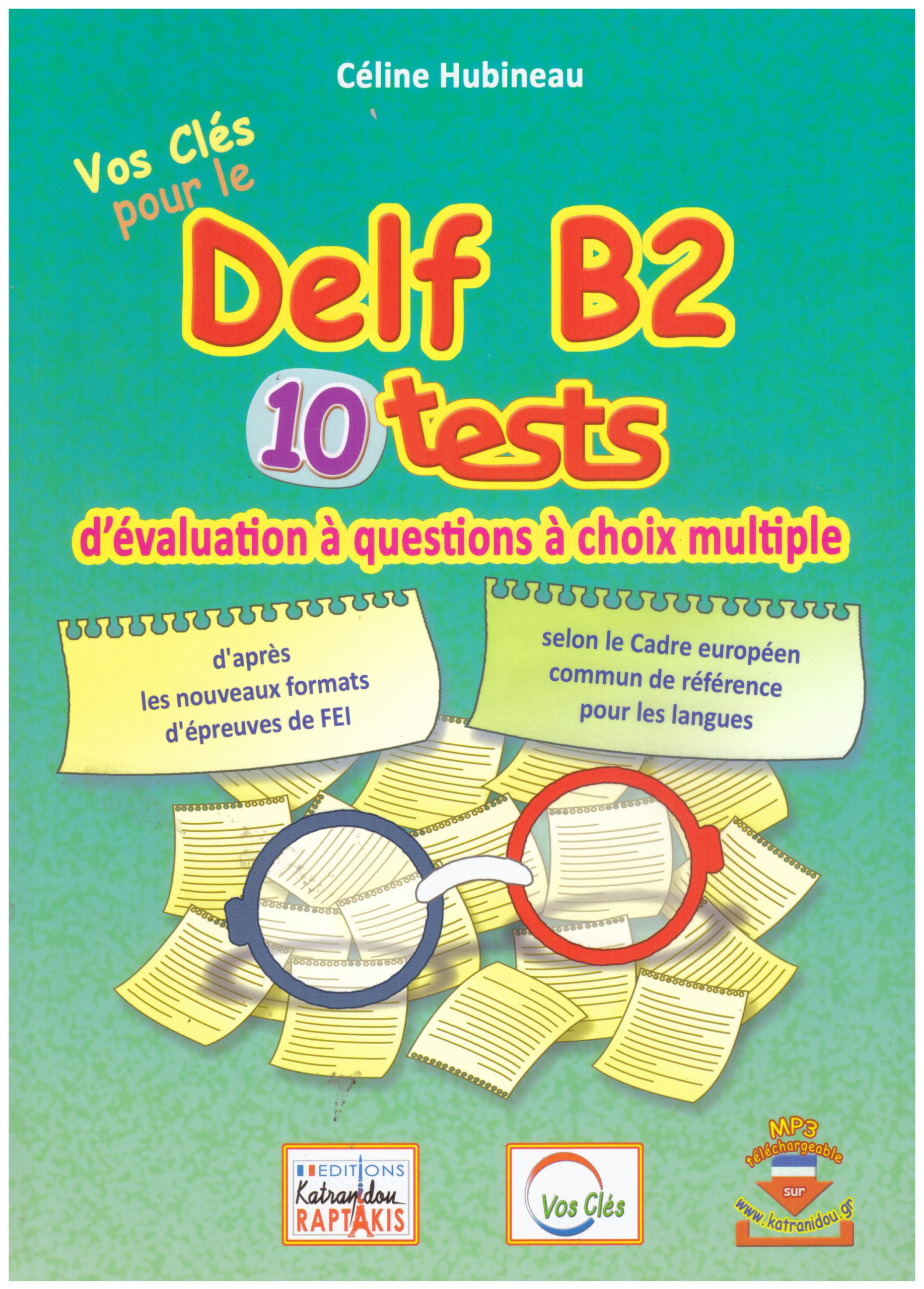 Vos Cles pour le DELF B2: 10 Tests (Βιβλίο Μαθητή)
