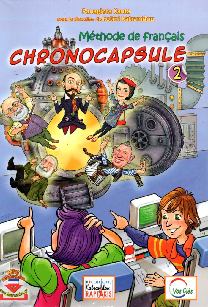 Chronocapsule 2 Livre de l' Eleve + Cahier d' Activities + MP3 Telechargeable 2023 Edition Chronocapsule 2 Livre de l' Eleve + Cahier d' Activities + MP3 Telechargeable 2023 Edition