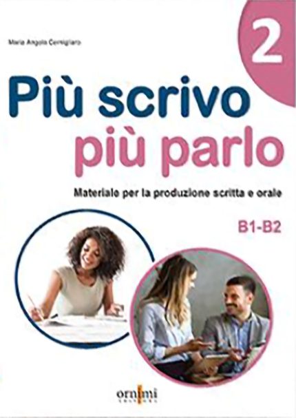 Piu scrivo piu parlo 2 (B1-B2)