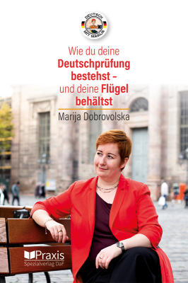 Wie du deine Deutschprufung bestehst – und deine Flugel behaltst