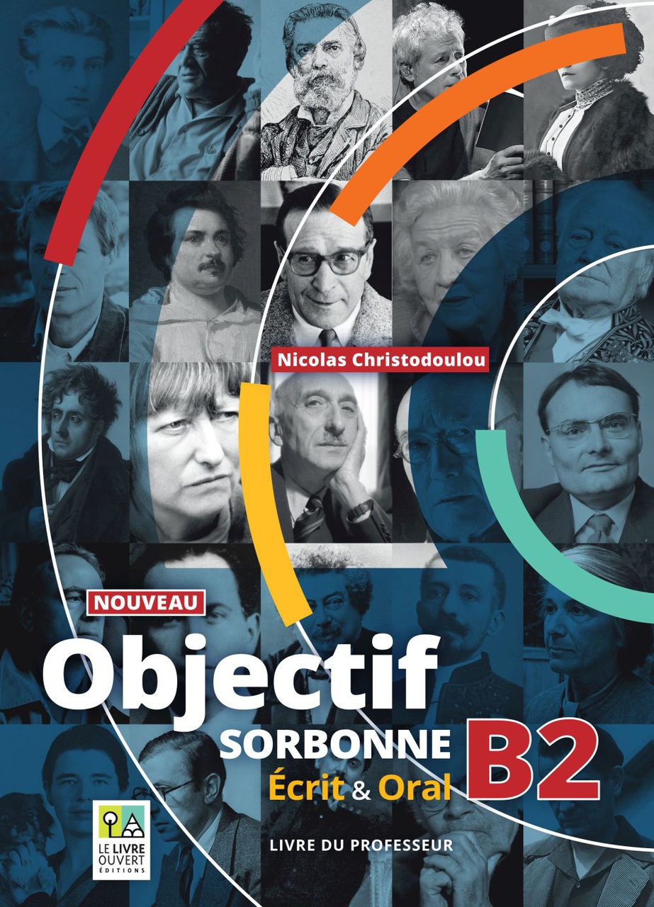 Nouveau Objectif Sorbonne B2 Ecrit & Oral Livre du Professeur 2023