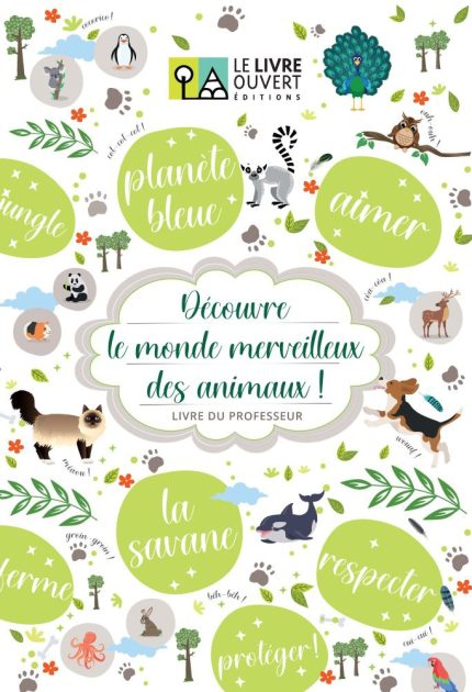 Decouvre le monde merveilleux des animaux Livre du professeur