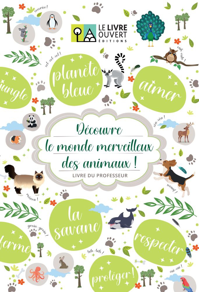 Decouvre le monde merveilleux des animaux Livre du professeur