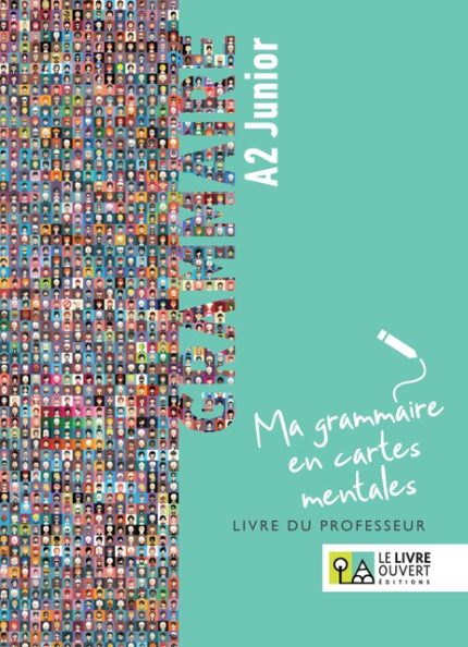 Grammaire A2 Junior Ma Grammaire en Cartes Mentales Livre du professeur