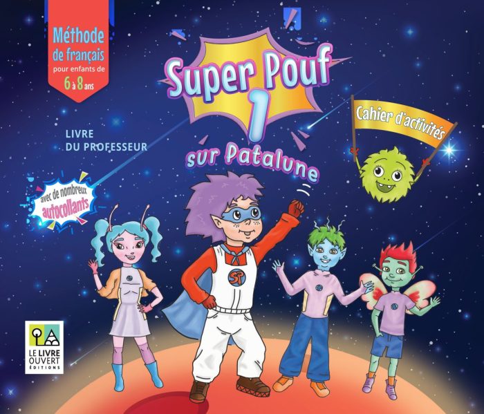 Super Pouf 1 Cahier d’activites Livre du professeur Super Pouf 1 Cahier d’activites Livre du professeur