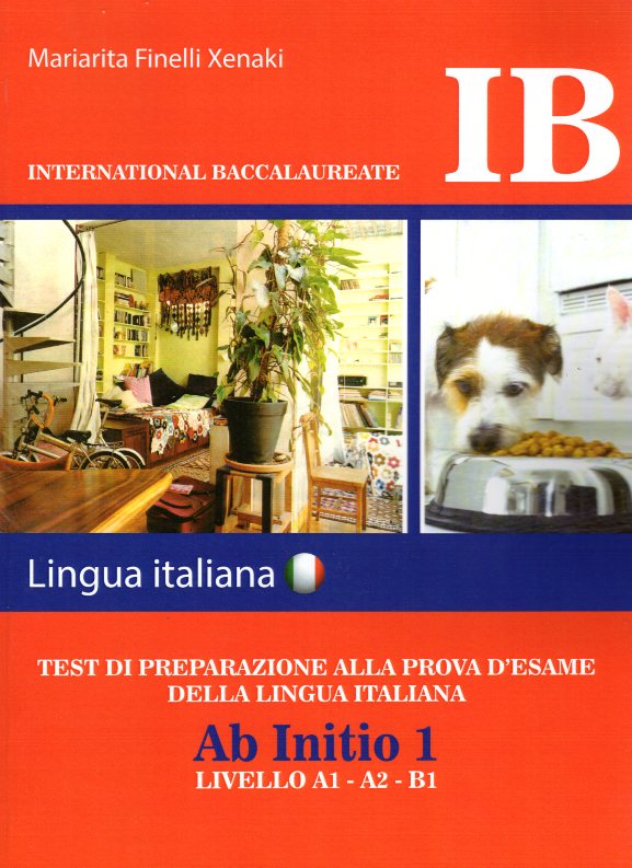 ΙΒ Test di preparazione alla prova d'esame della Lingua Italiana Ab Initio 1 Livello A1-B1