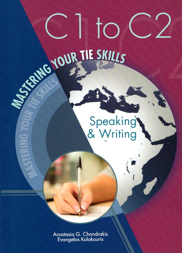 Mastering your TIE Skills C1-C2 Speaking and Writing