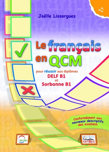 Le Francais en QCM Delf B1 et Sorbonne B1 Professeur