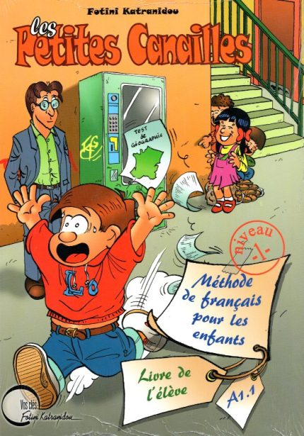 Les petites canailles 1 Set  la methode + la cahier d'activites + mon compagnon