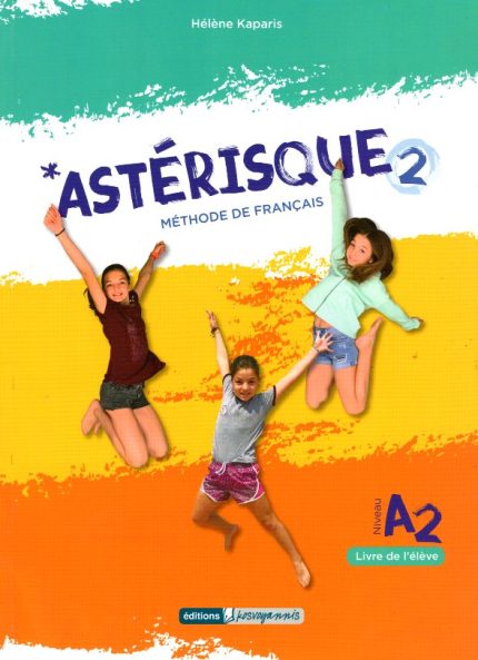 Asterisque 2 Livre de l'eleve
