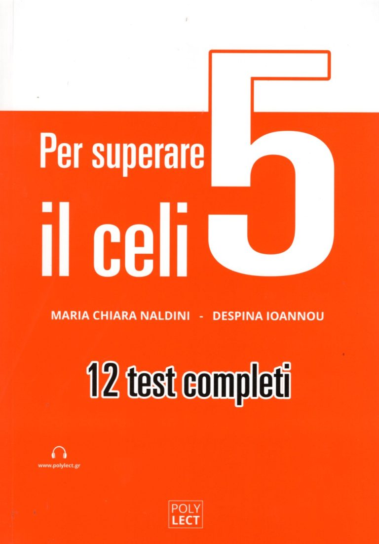 Per Superare il Celi 5 - 12 Test Completi (Audio+ Soluzioni Scaricabili)