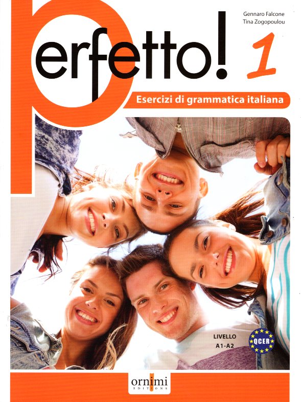 Perfetto! 1 Esercizi di grammatica italiana A1-A2