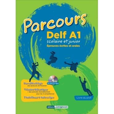 Parcours DELF A1 Scolaire et Junior Livre du Prof
