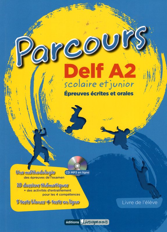 Parcours DELF A2 Scolaire et Junior