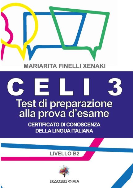 Celi 3 Test di preparazione alla prova d'esame Livello B2