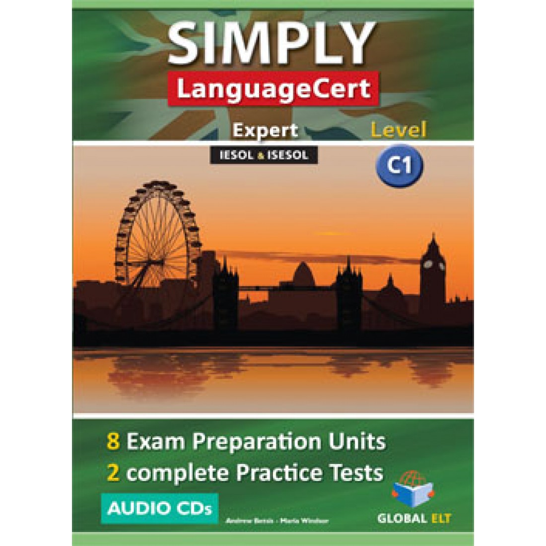SIMPLY LanguageCert C1 8 Exam Preparation Units & 2 Complete Practice Tests