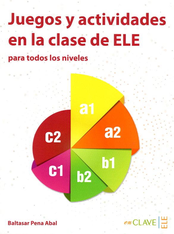 Juegos y actividades en la clase de ELE