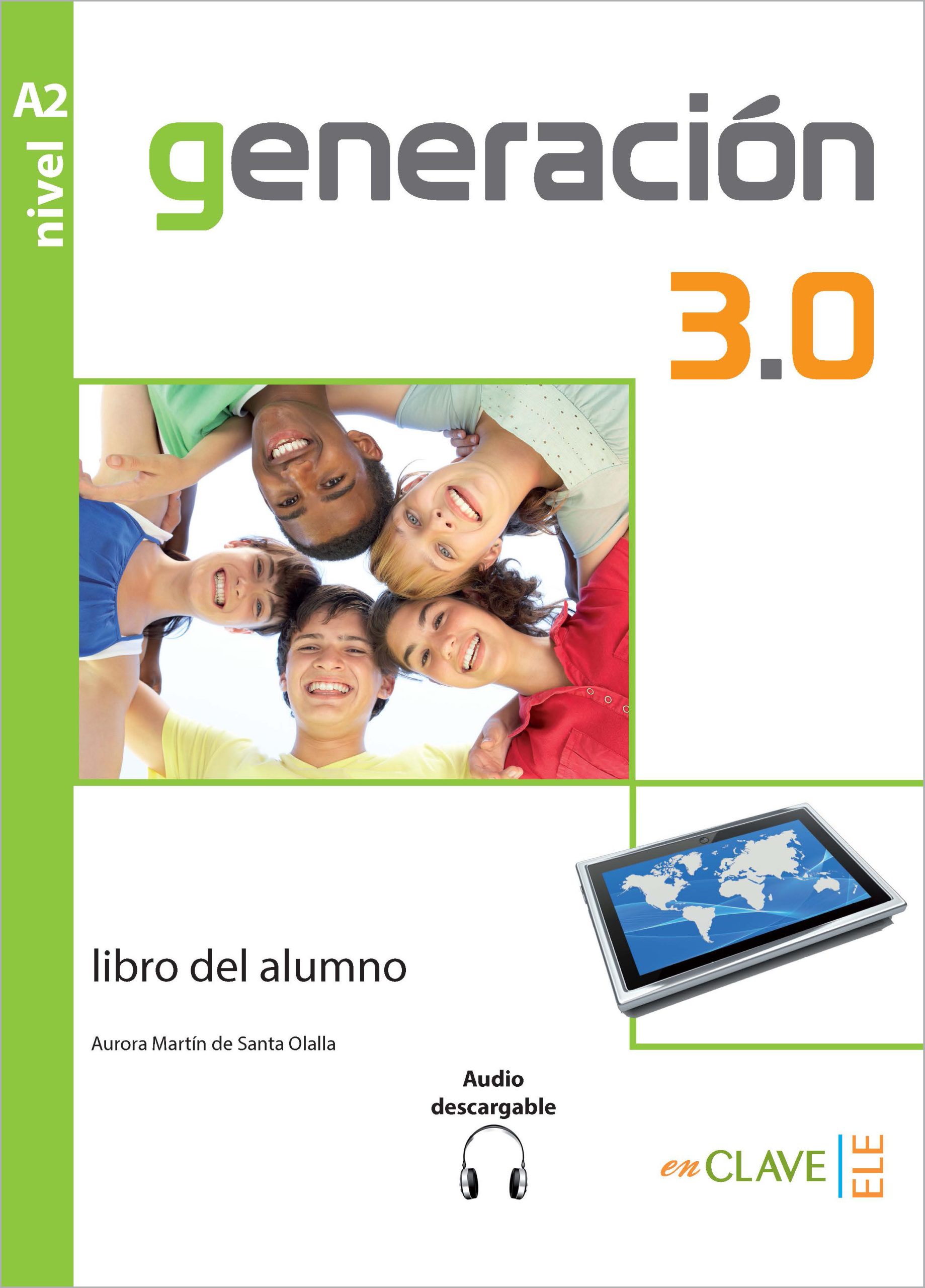 Generacion 3.0 Libro del alumno A2 + audio descargable