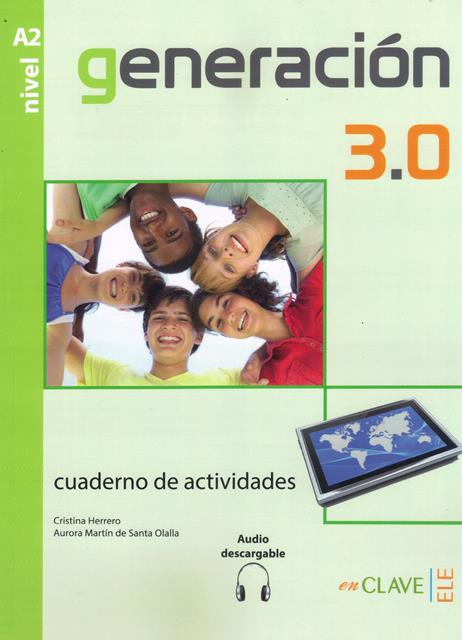 Generacion 3.0 A2 Cuaderno de actividades + audio descargable