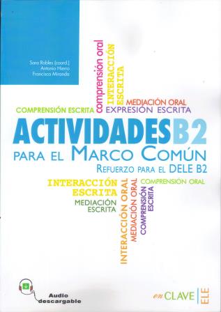 Actividades B2 para el Marco Comun+ audio descargable Nueva edicion