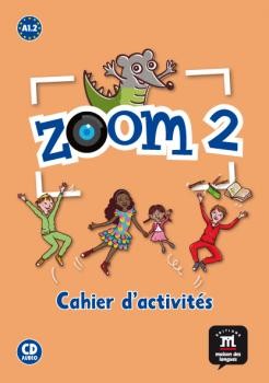 Zoom 2 A1.2 Cahier d' Activites + Audio CD