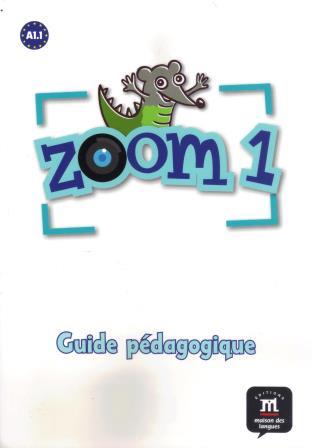 Zoom 1 A1.1 Guide Pedagogique