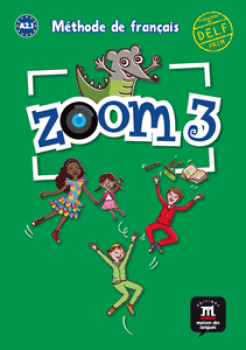 Zoom 3 A2.1 Methode de Francais