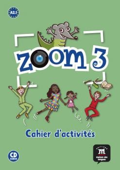 Zoom 3 A2.1 Cahier d' Activites + Audio CD