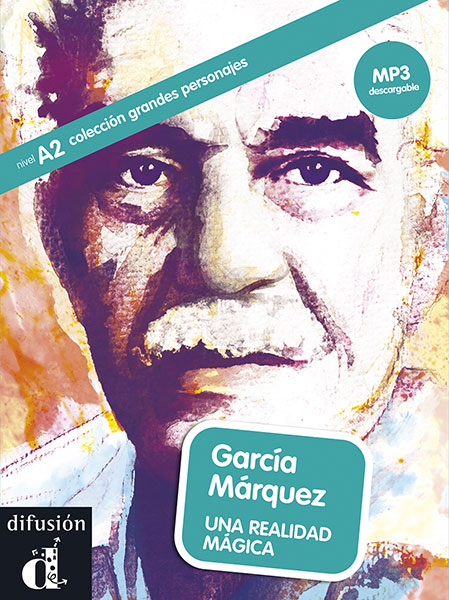 Garcia Marquez: Una realidad magica + mp3 descargable