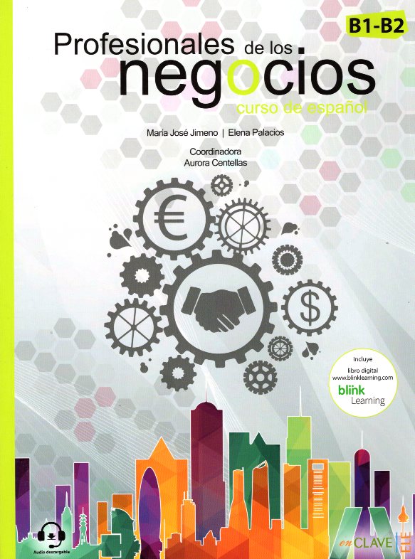 Profesionales de los negocios Libro del Alumno + Audio descargable